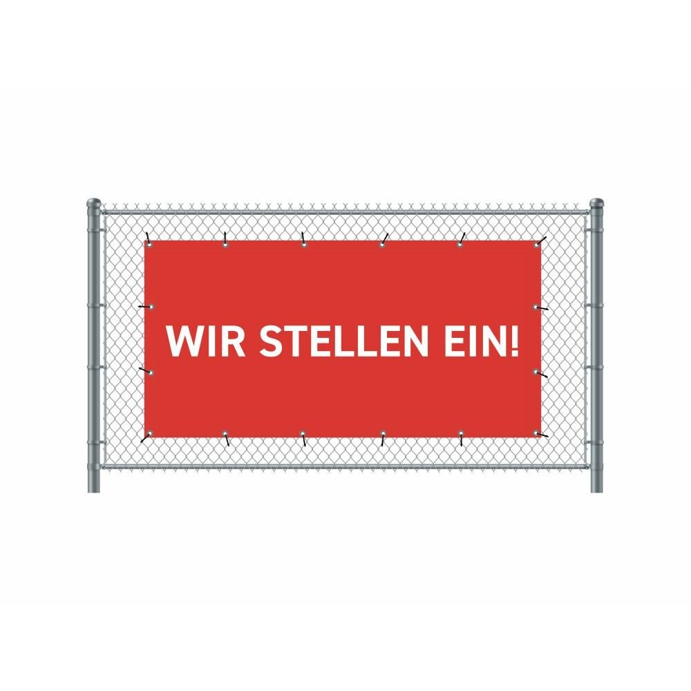 Zaun-Banner 200 x 100 cm Motiv „Wir Stellen Ein“ Deutsch Rot, Showdown Displays