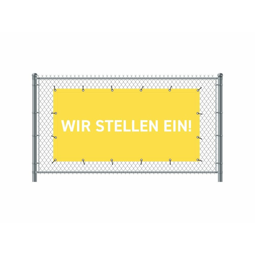 Zaun-Banner 200 x 100 cm Motiv „Wir Stellen Ein“ Deutsch Gelb, Showdown Displays